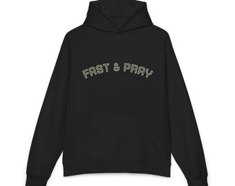 Christian Hoodie – “Fast & Pray” Faith Sweatshirt, Religious Circular Text Hoodie