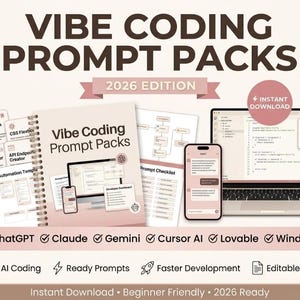 May include: Vibe Coding Prompt Packs 2026 Edition digital resource set featuring a spiral-bound guide, a laptop displaying code, a smartphone, and various cards labeled Database Schema Generator, CSS Flexbox, and API Endpoint Creator.