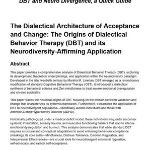 Op de afbeelding: Een wit document getiteld "DBT and Neuro Divergence, a Quick Guide". De titeltekst wordt gevolgd door een beschrijving van Dialectische Gedragstherapie (DGT) en de Neurodiversiteit-Bevestigende Toepassing ervan. Het document bevat een samenvatting en gedetailleerde informatie.