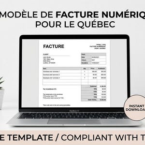 Peut inclure: Un ordinateur portable affiche un modèle de facture numérique. L'écran présente une facture détaillée avec des champs pour les informations du client, les descriptions des articles et les calculs de taxes. Le texte en haut indique "MODÈLE DE FACTURE NUMÉRIQUE POUR LE QUÉBEC".