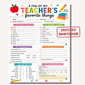 Puede incluir: Un cuestionario imprimible para maestros titulado A FEW OF MY TEACHER'S FAVORITE THINGS con gráficos coloridos que incluyen una manzana, un lápiz y libros. El formulario incluye secciones para favoritos personales, preferencias de regalos y lista.