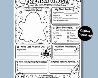 May include: A black and white activity sheet titled MEET MY FRIENDLY GHOST! featuring sections to design a ghost, fill out a profile, describe personality traits, list special powers, and write about living arrangements and activities for a ghost.