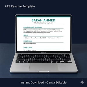 Könnte beinhalten: Ein silbernes MacBook Pro Laptop, das eine Lebenslaufvorlage anzeigt. Der Lebenslauf enthält den Namen "SARAH AHMED", die Berufsbezeichnung "Machine Learning Engineer" und Abschnitte für berufliche Zusammenfassung, Fähigkeiten, Erfahrung und Ausbildung. Der Text "Instant Download • Canva Editable" steht unten.