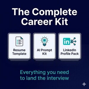 Könnte beinhalten: Ein Bild mit dem Text "The Complete Career Kit" und drei Symbolen: ein Lebenslauf, eine Glühbirne und ein LinkedIn-Logo. Unter den Symbolen stehen die Wörter "Resume Template", "AI Prompt Kit" und "LinkedIn Profile Pack". Der Text "Everything you need to land the interview" steht unten.