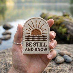Be Still And Know Embroidered Patch, Arch Sun Wave, Christian Outdoor Gift