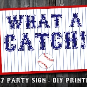 INSTANT DOWNLOAD - Blue or Black Text - 5x7 Baseball Themed Birthday Party Sign - What A Catch - DIY Printing - Engagement Wedding Decor