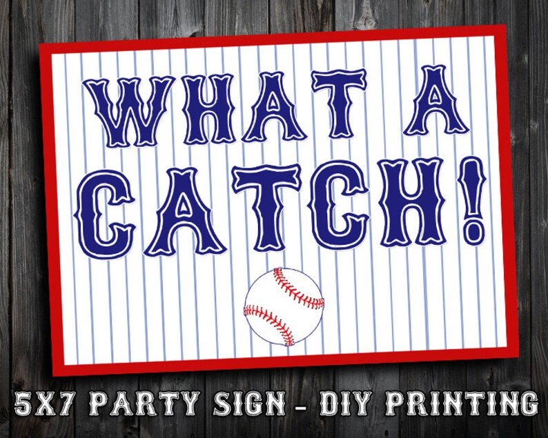 Blue or Black Text Engagement Wedding Decor INSTANT DOWNLOAD What A Catch DIY Printing 5x7 Baseball Themed Birthday Party Sign