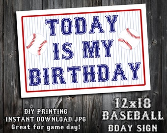 INSTANT DOWNLOAD - 12x18 "Today Is My Birthday" - DIY Printing - Baseball Themed Birthday Signs - Photo Props - Photo Booth - Ball Game Sign