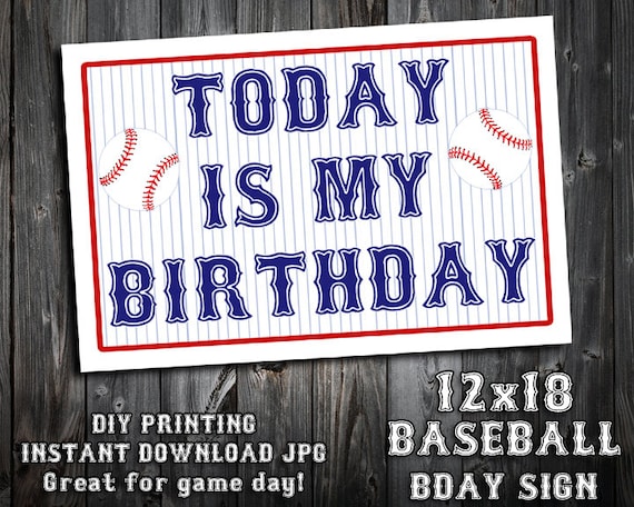 INSTANT DOWNLOAD - 12x18 "Today Is My Birthday" - DIY Printing - Baseball Themed Birthday Signs - Photo Props - Photo Booth - Ball Game Sign Il_570xn