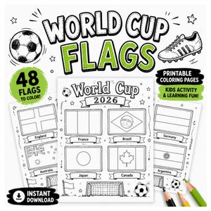 May include: A set of printable coloring pages titled WORLD CUP FLAGS featuring 48 flags to color. The pages include line art of soccer balls, a cleat, and a goal, with specific country flags like France, Brazil, Japan, Canada, and Argentina.