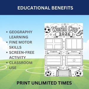 May include: A black and white printable coloring page titled World Cup 2026 featuring four flag outlines labeled England, France, Germany, and Ghana, decorated with soccer balls, a soccer shoe, and a goal net, with text listing educational benefits.