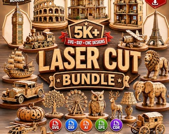 May include: A digital collection of laser cut wood model designs including landmarks like the Eiffel Tower, Big Ben, and the Colosseum, plus vehicles, animals, and structures. The graphic features the text 5K+ LASER CUT BUNDLE SVG DXF.