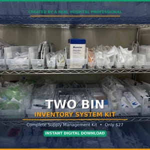 Puede incluir: Estantería de almacenamiento llena de contenedores de plástico transparente que contienen suministros médicos. La imagen incluye el texto "TWO BIN INVENTORY SYSTEM KIT" y "INSTANT DIGITAL DOWNLOAD". Se ve una caja etiquetada "Baxter".