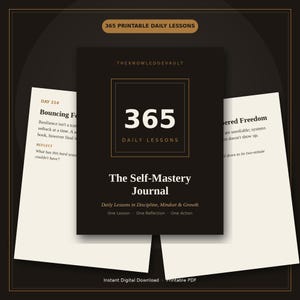 The Self-Mastery Journal 365 Self Mastery Journal, Daily Personal Development Lessons, Printable Growth Journal, Discipline Mindset Planner,