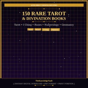 May include: A digital graphic with a dark purple background and a grid pattern. The text reads "150 RARE TAROT & DIVINATION BOOKS" with related topics listed below. The top banner says "WITH DIRECT DOWNLOAD LINKS". The bottom banner says "TheKnowledgeVault".