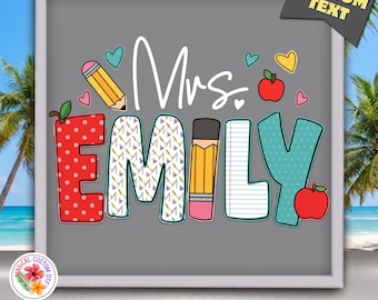 May include: A gray graphic design featuring the white text Mrs. EMILY. The letters are decorated with red polka dots, colorful geometric shapes, a yellow pencil, lined notebook paper, and teal dots. Small red apples and hearts surround the text.
