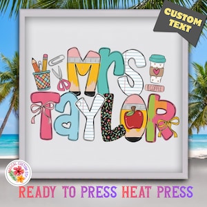 Custom Teacher Name Dtf Transfer, Back to School Shirt Heat Transfer, Personalized Apple Coffee Teacher Bows Ready To Press, Dtf Gang Sheet