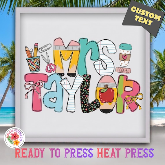 Custom Teacher Name Dtf Transfer, Back to School Shirt Heat Transfer, Personalized Apple Coffee Teacher Bows Ready To Press, Dtf Gang Sheet