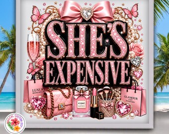 Pink Glamour Shes Expensive Dtf Transfer, Faux Glitter Ribbon Makeup Ready To Press, Boujee Girl Luxury Heat Transfer, High Maintenance Tee