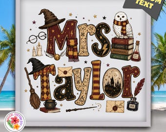 Custom Teacher Name Wizard Theme Dtf Transfer, Wizard School Inspired Ready To Press, Personalized Wizard School Teacher Heat Transfer