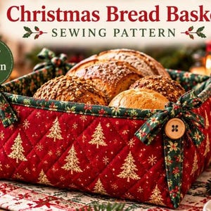 May include: A quilted fabric bread basket featuring a red background with gold Christmas tree patterns, green holly-printed trim, and wooden buttons at the corners. The text reads Christmas Bread Basket SEWING PATTERN and PDF Pattern.
