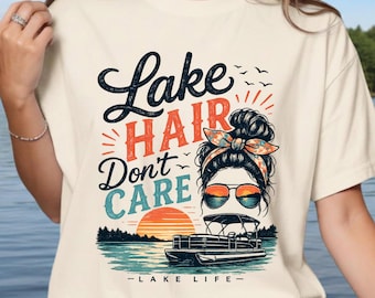 Lake Hair Don't Care Graphic Tee, Unisex Lake Life Shirt, Boating Vacation Apparel