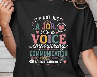 Speech Pathologist Shirt Voice Empowering Communication SLP Shirt Speech Therapy Tee Speech Language Teacher Special Education Top