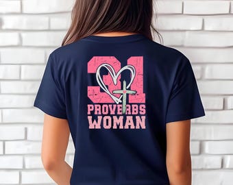 Proverbs 31 Woman T-Shirt • Christian Faith Graphic Tee