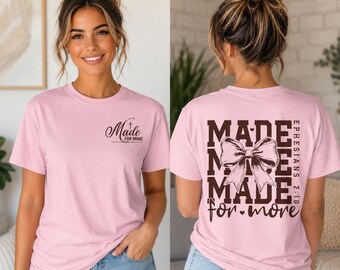 Camiseta Made for More, versículo bíblico Efesios 2:10, camiseta cristiana Comfort Color
