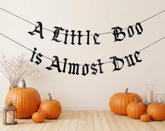 A Little Boo Is Almost Due Banner/ Halloween Baby Shower Decorations/ A Baby Is Brewing/ Pregnant Witch Party Supplies/ Gender Reveal Decor