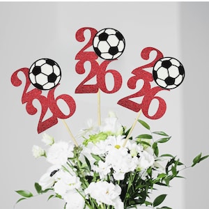 2026 Soccer Centerpieces/ Soccer Team Party Decorations/ College Graduation/ High School Soccer Team Celebration/ Class of 2026 Party Decor