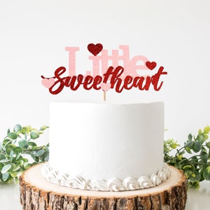 Little Sweetheart Cake Topper/ Valentine's Day Heart Birthday/ Valentine Baby Shower Decor/ Sweetest One/ Little Valentine/ Two Sweet