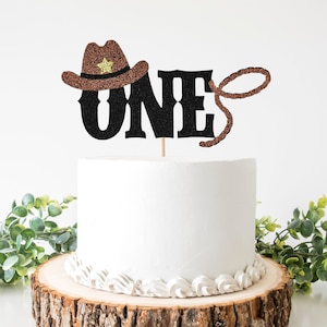 Cowboy Cake Topper/ Cowgirl Party/ Cowboy 1st Birthday/ Cowboy One Topper/ My First Rodeo/ Rodeo/ Smash Cake/ 1 Topper