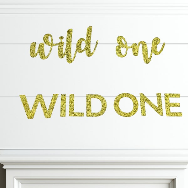 Wild One Banner/ Custom Wild One Party Decorations/ Safari 1st Birthday Decor/ Jungle Party/ Two Wild/ Young, Wild and Three Garland