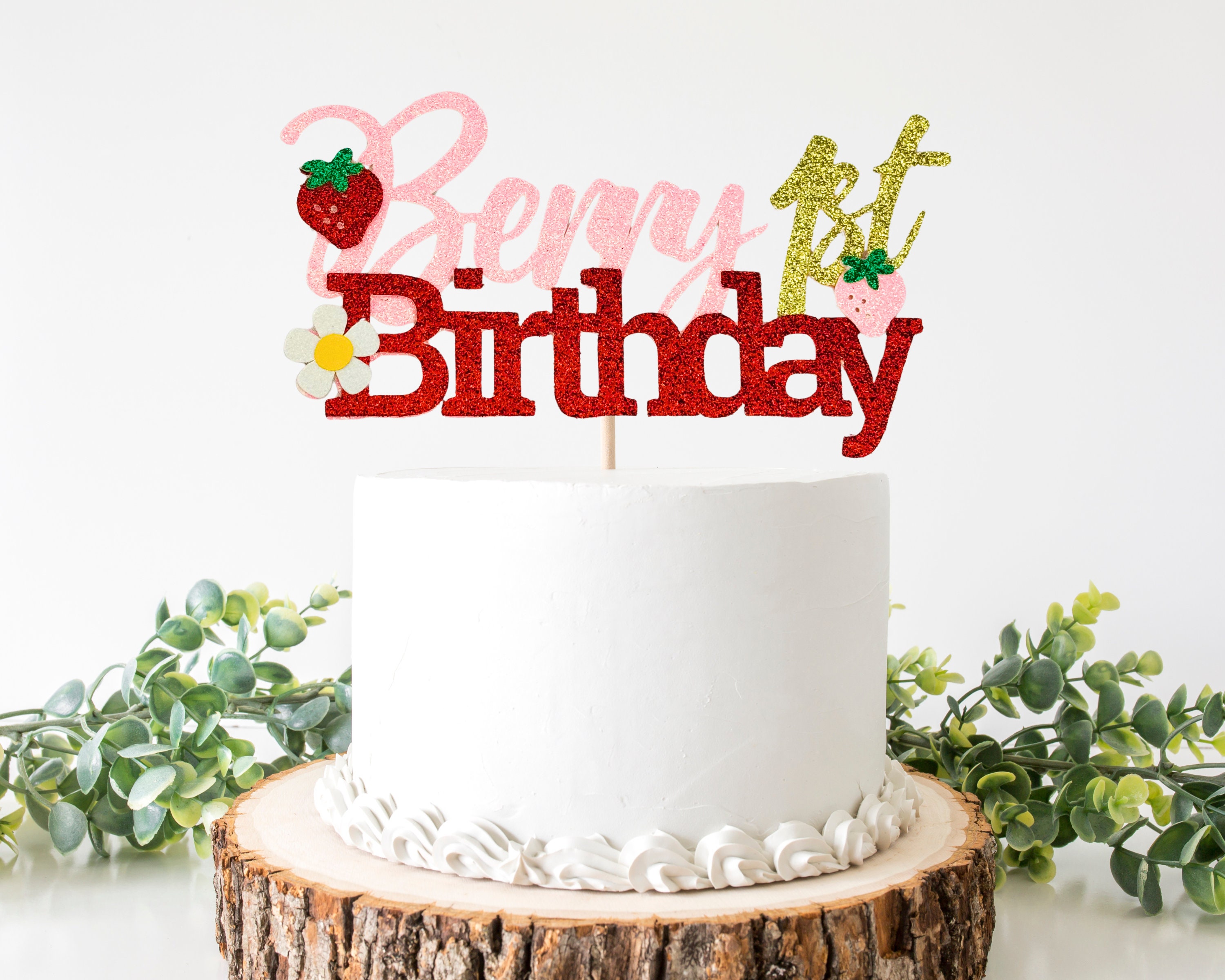 Berry 1st Birthday Cake Topper/ Strawberry Cake Topper /sweet to Be One ...