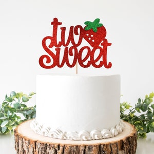 Two Sweet Strawberry Cake Topper/ Strawberry Birthday Decor /Sweet To Be Two/ Strawberry Party/ Two Sweet/ Smash Cake/ 1 Topper