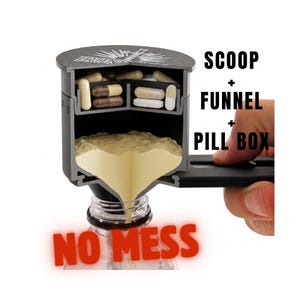 May include: A gray plastic scoop, funnel, and pill box combination device with a cross-section view showing internal compartments filled with various capsules and beige powder. The text reads SCOOP + FUNNEL + PILL BOX and NO MESS.