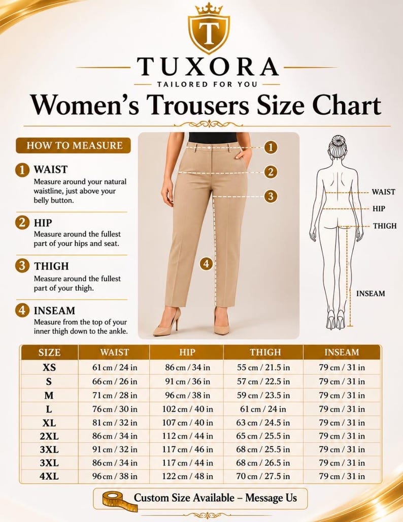 May include: A beige trouser size chart by Tuxora featuring a diagram of a person wearing tan trousers, instructions on how to measure waist, hip, thigh, and inseam, and a table listing sizes from XS to 4XL with measurements in inches and centimeters.