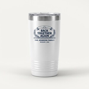 Personalized Family Reunion Tumbler 2026, Custom Name Mug, Matching Reunion Gift Cup, Back Together Again Tumbler, Reunion Keepsake image 1