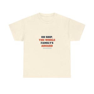 Oh Ship the Whole Family's Aboard Shirt, Funny Family Cruise Tee image 3