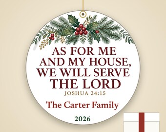 Christian Family Christmas Ornament, As For Me and My House Scripture, Personalized Name