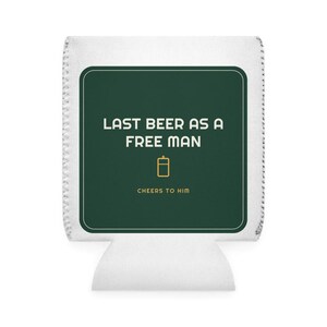 Funda para latas "Last Beer Free Man", divertida funda para latas de despedida de soltero, regalo para el novio, funda personalizada para latas de cerveza, recuerdo de boda, artículo de recuerdo para la celebración. imagen 2