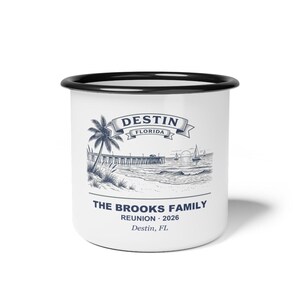 Personalized Family Reunion Enamel Mug, 2026 Destin Gulf Coast Beach Trip Gift, Custom Name Beach Reunion Mug, Family Matching Enamel Cup image 1