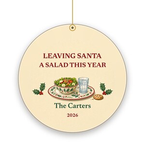 Funny Christmas Ornament, Leaving Santa a Salad This Year, GLP-1 Christmas Humor, Custom Name Ceramic image 2