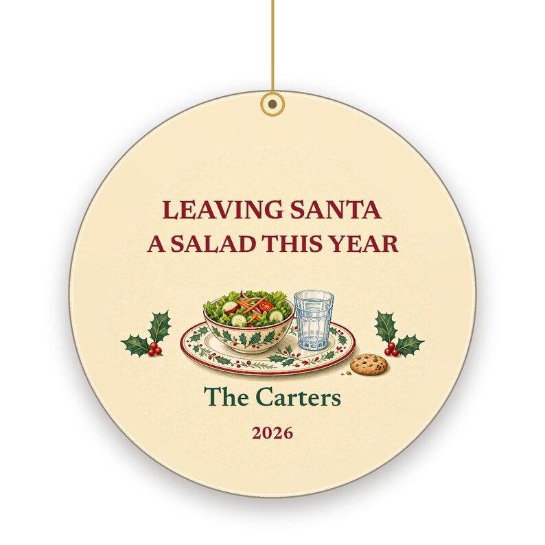 Funny Christmas Ornament, Leaving Santa a Salad This Year, GLP-1 Christmas Humor, Custom Name Ceramic image 2