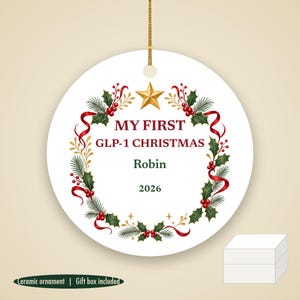 My First GLP-1 Christmas Ornament, Funny Milestone Gift, Custom Name Ceramic Keepsake 2026 image 1