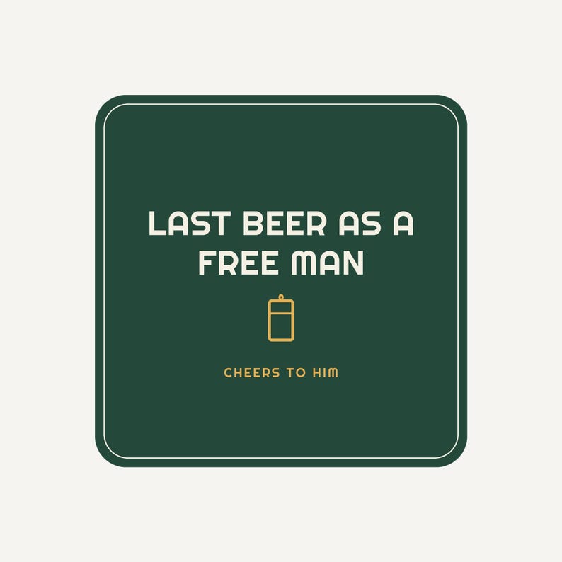 Funda para latas "Last Beer Free Man", divertida funda para latas de despedida de soltero, regalo para el novio, funda personalizada para latas de cerveza, recuerdo de boda, artículo de recuerdo para la celebración. imagen 3