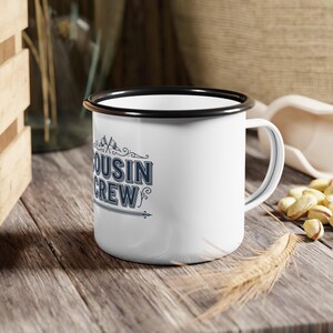 cousin reunion mug, family mug, custom mug, enamel mug, campfire mug, 2026 mug, group mug, match mug, vacay mug, camp mug, gift mug, crew mu image 2