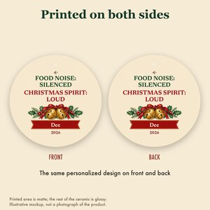 Funny GLP-1 Christmas Ornament, Food Noise Silenced Christmas Spirit Loud, Custom Name Ceramic imagem 8