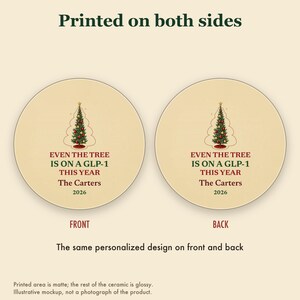 Funny GLP-1 Christmas Ornament, Even the Tree Is on a GLP-1, Gag Gift Custom Name Ceramic Bild 8